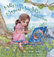 Milly's Magical Jiu Jitsu Adventure 1038321220 Book Cover