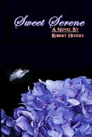 Sweet Serene 0578016354 Book Cover