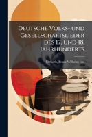 Deutsche Volks- und Gesellschaftslieder des 17. und 18. Jahrhunderts 1175994456 Book Cover