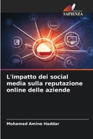 L'impatto dei social media sulla reputazione online delle aziende (Italian Edition) 6209896073 Book Cover