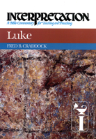 Luke (Interpretation, a Bible Commentary for Teaching and Preaching) 0804231230 Book Cover