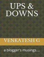 Ups & Downs: a blogger's musings.... 1098916743 Book Cover