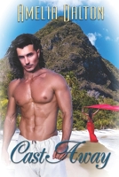 Cast Away 1487425945 Book Cover