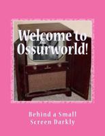 Behind a Small Screen Darkly 172111758X Book Cover