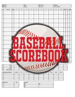 Baseball Scorebook: 100 Scoring Sheets For Baseball and Softball Games, Glover's Scorebooks, Large (8.5X 11) 1074020340 Book Cover