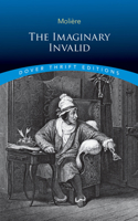 Le Malade imaginaire 0486437892 Book Cover