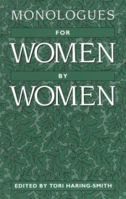 Monologues for Women, by Women 0435086308 Book Cover