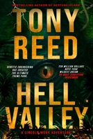 Hell Valley: A Fast-Paced Action-Adventure Thriller B0B6LNN1KK Book Cover