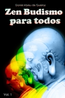 Zen Budismo Para Todos: Vol. I: Esse próprio corpo é o nirvana (Portuguese Edition) 1798523000 Book Cover