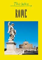 This Way Rome (This Way Guides) 2884520759 Book Cover