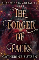 The Forger of Faces 1951471202 Book Cover