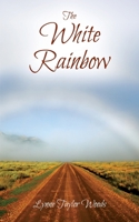The White Rainbow 1977241964 Book Cover