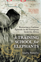 A Training School for Elephants 0802167535 Book Cover