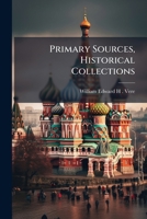 Primary Sources, Historical Collections 1024296504 Book Cover