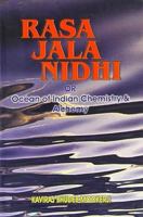 Rasa Jala Nidhi or Ocean of Indian Chemistry and Alchemy 8171101879 Book Cover