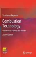 Combustion Technology: Essentials of Flames and Burners 3030746232 Book Cover