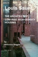 Louis sauer, the architect of low-rise high-density housing 1291005412 Book Cover