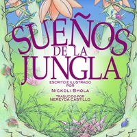 Sueños de la Jungla B08VFNCBWJ Book Cover