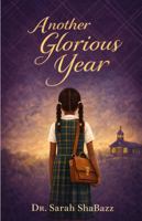 Another Glorious Year 1972436961 Book Cover