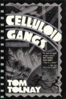 Celluloid Gangs 0802757537 Book Cover