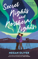 Secret Nights and Northern Lights 0593952405 Book Cover