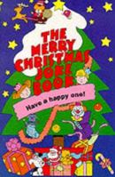 The Merry Christmas Joke Book 0006940099 Book Cover