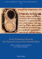 On the Ecclesiastical Hierarchy: The Thirteenth-Century Paris Textbook Edition 9042924810 Book Cover