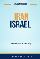 Iran and Israel: From Babylon to the Present Day B0FFTLKQPX Book Cover