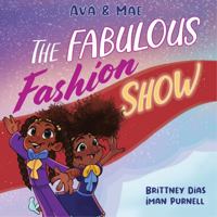Ava & Mae: The Fabulous Fashion Show 1736962655 Book Cover