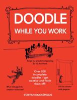 Doodle While You Work 0399535357 Book Cover