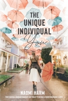 The Unique Individual You 1952481430 Book Cover