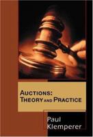 Auctions: Theory and Practice (The Toulouse Lectures in Economics) 0691119252 Book Cover