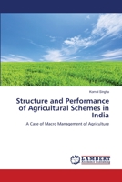 Structure and Performance of Agricultural Schemes in India 3659163767 Book Cover