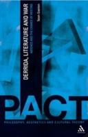 Derrida, Literature and War: Absence and the Chance of Meeting 1847065538 Book Cover