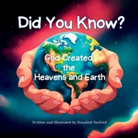 Did You Know? God Created the Heavens and Earth. B0FHKPX86X Book Cover