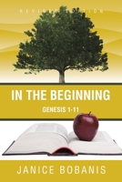 In the Beginning: Genesis 1-11 1664292764 Book Cover