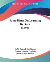 Some Hints On Learning To Draw 1167045521 Book Cover