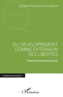 Du développement comme extension des libertés: Contexte de l'extrême pauvreté (Questions Contemporaines) (French Edition) 2343246459 Book Cover