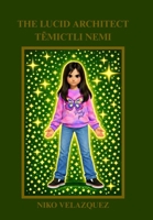 The Lucid Architect B0FQWVWSSV Book Cover