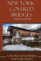 New York Covered Bridges 0986867004 Book Cover