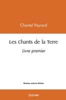 Les Chants de la Terre (French Edition) 2414471360 Book Cover