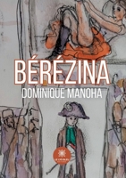 Bérézina B0CDQY1V5L Book Cover