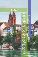 Hidden Gems of Basel: Panache Basel B0F7ZC265J Book Cover