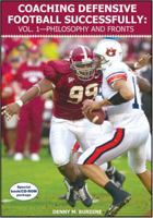 Coaching Defensive Football Successfully: Vol. 1 Philosophy and Fronts 1606790986 Book Cover