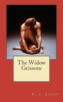 The Widow Grissom 1460909976 Book Cover