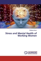 Stress and Mental Health of Working Women 620252569X Book Cover