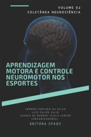 Aprendizagem motora e controle neuromotor nos esportes – volume 2 (Neurociência) (Portuguese Edition) B085HNFXR3 Book Cover
