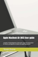 Apple MacBook Air User guide for seniors and beginners B0DXQK4W24 Book Cover