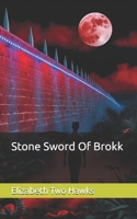 Stone Sword Of Brokk (Through The Fae Realms) B0DG31RC1H Book Cover
