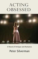 Acting Obsessed 147741214X Book Cover